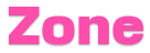 ZONE
